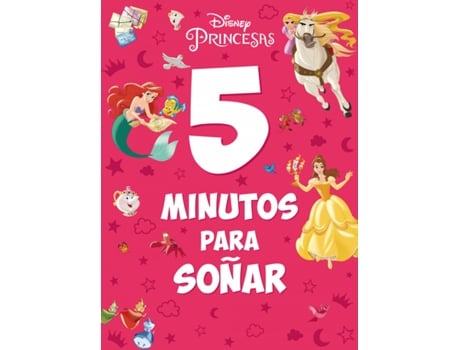 Princesas. 5 Minutos para soñar tapa blanda libro de disney