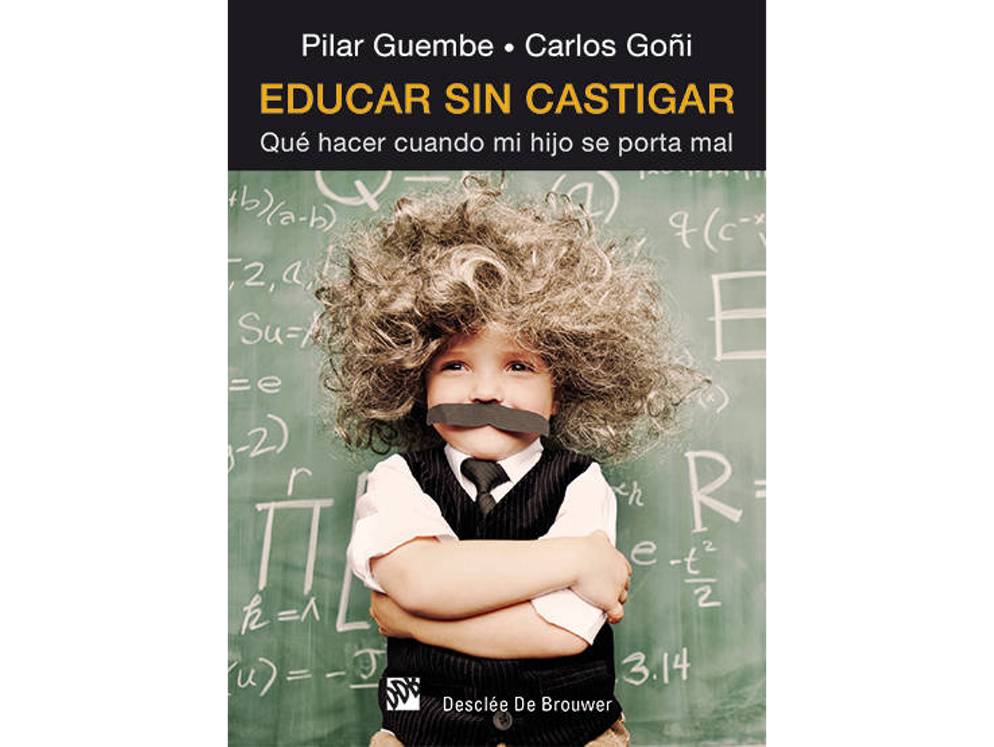 Libro Educar Sin Castigar de Pilar Guembe Mañeru