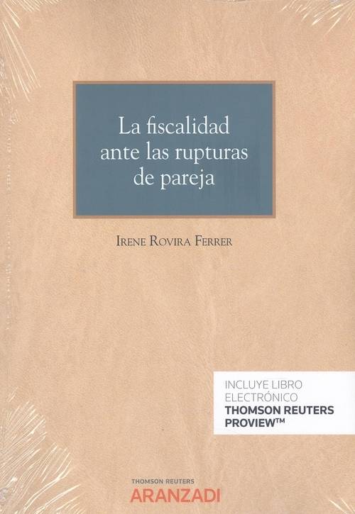 Fiscalidad Ante Las disoluciones de pareja libro irene rovira ferrer español