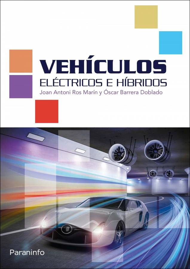 Libro Vehículos Electricos E Hibridos de Oscar Barrera Doblado, Joan Antoni Ros Marín (Español)