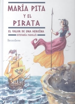 Libro María Pita Y El Pirata de Padullés, Estefanía (Castellano)