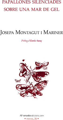 Libro Papallones Silenciades sobre una de gel josepa montagut mariner tapa blanda