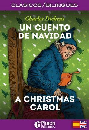 Libro Cuento De Navidad / Christmas Carol de Charles ... [Et Al.] Dickens (Español)