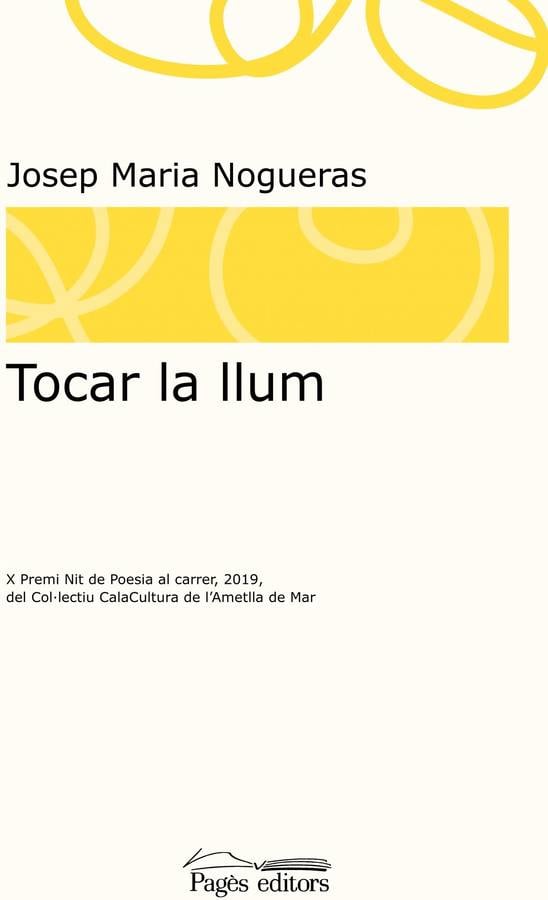 Tocar La Llum tapa blanda libro de josep maria nogueras masana