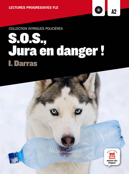 Collection Intrigues Policières. s.o.s. jura en danger cd lecture fle policieres tapa blanda sos libro de autores