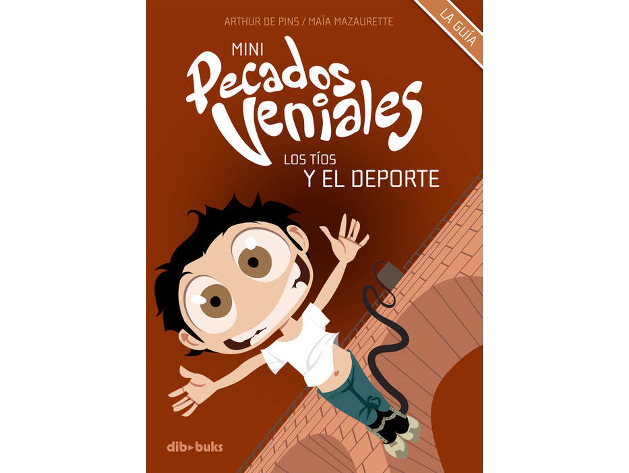 Libro Mini pecados veniales:los tios y el deporte de Maia Mazaurettet