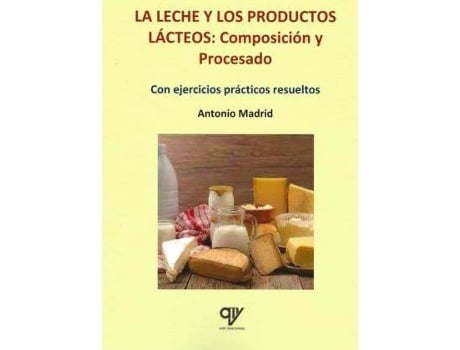 Libro Leche Y los productos procesado de antonio madrid vicente español