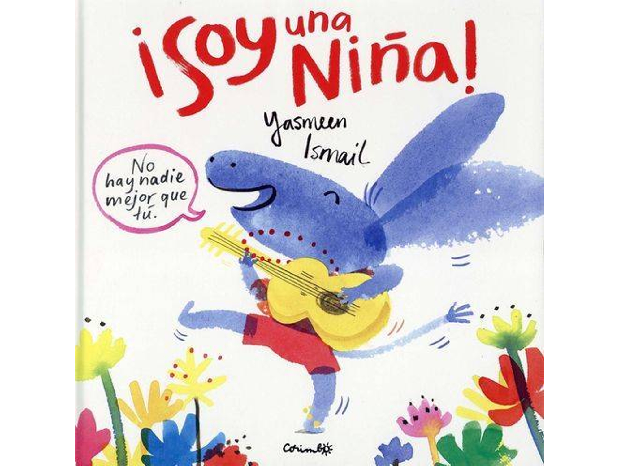 Libro ­Soy Una Niña! de Yasmeen Ismail