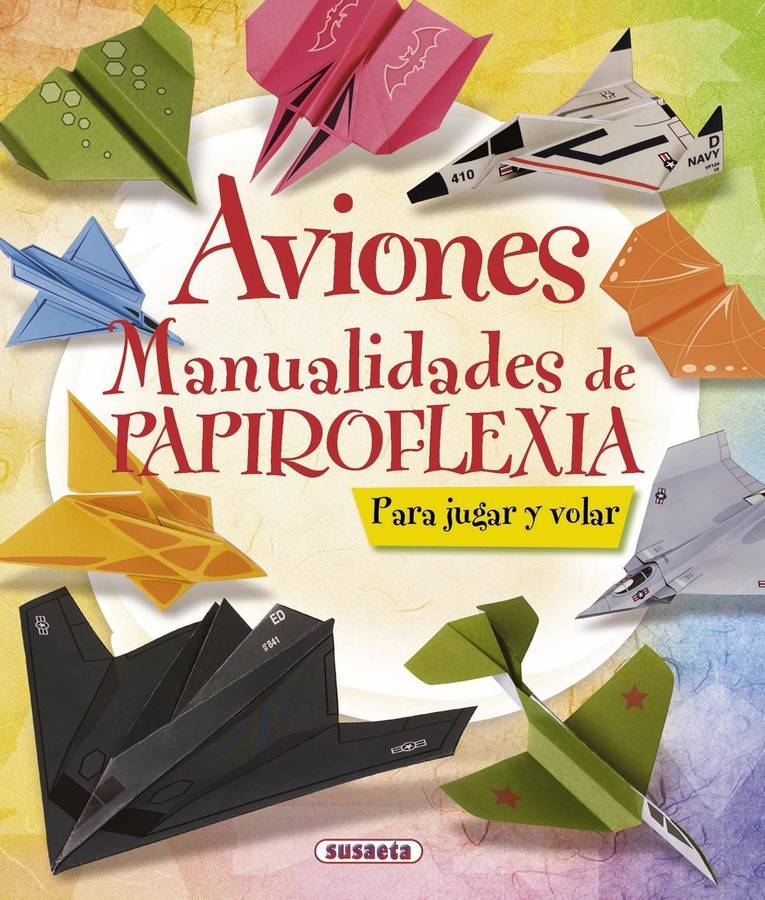 Aviones. Manualidades De papiroflexia 100 tapa dura libro autores