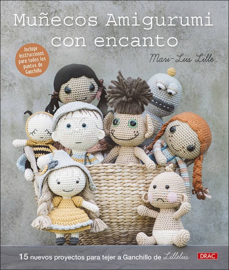 Libro Muñecos Amigurumi Con Encanto de Mari-Liis Lille (Español)