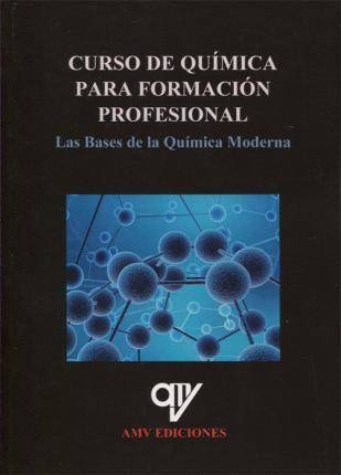 Libro Curso De Química Para Formación Profesional de Antonio Madrid Vicente (Español)