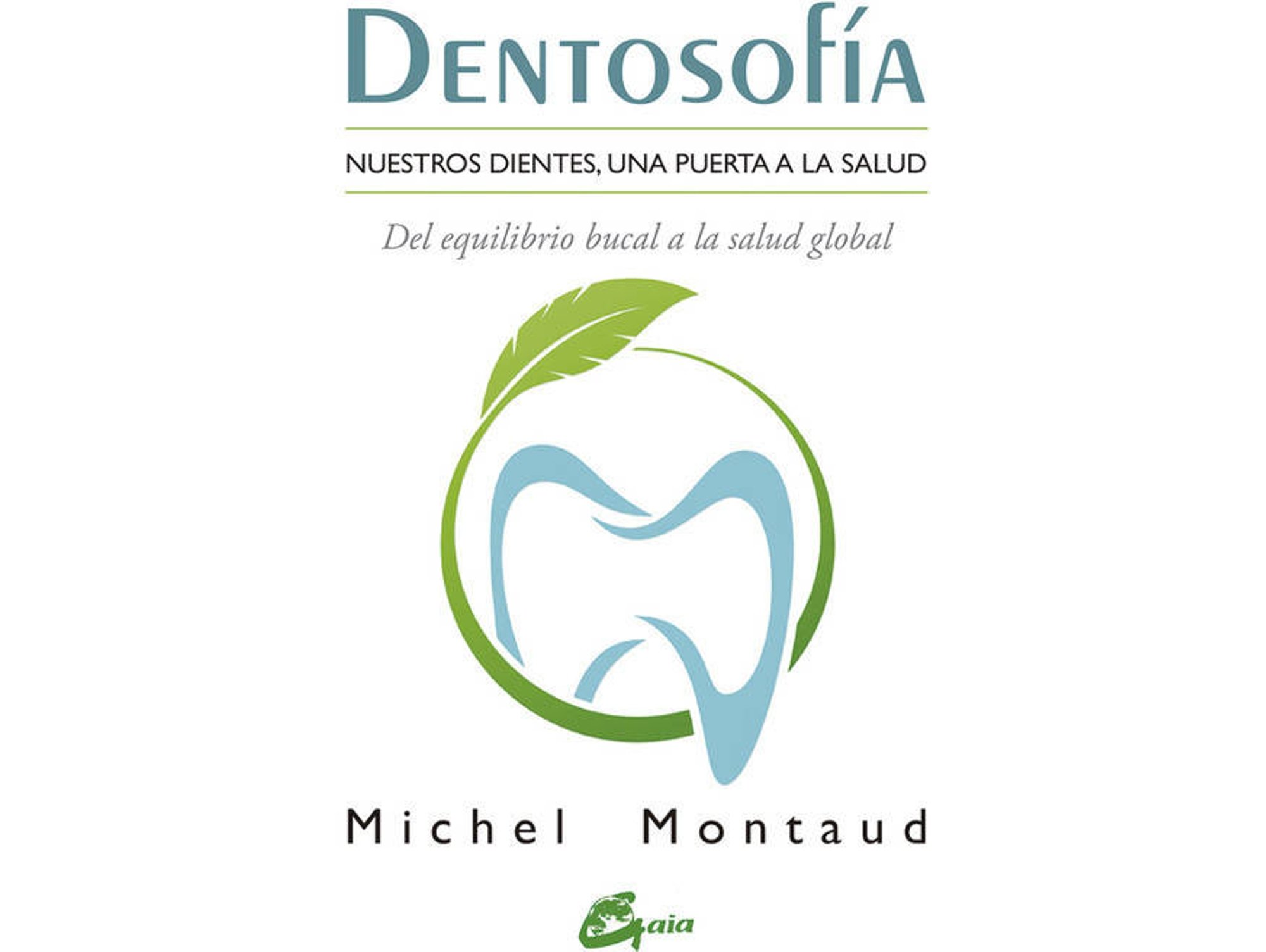 Libro Dentosofía de Michel Montaud