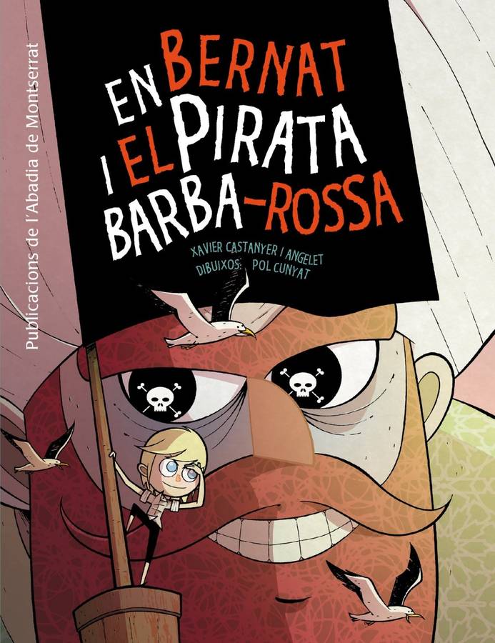 Libro En Bernat I El Pirata Barba-Roja de Xavier Castanyer (Catalán)