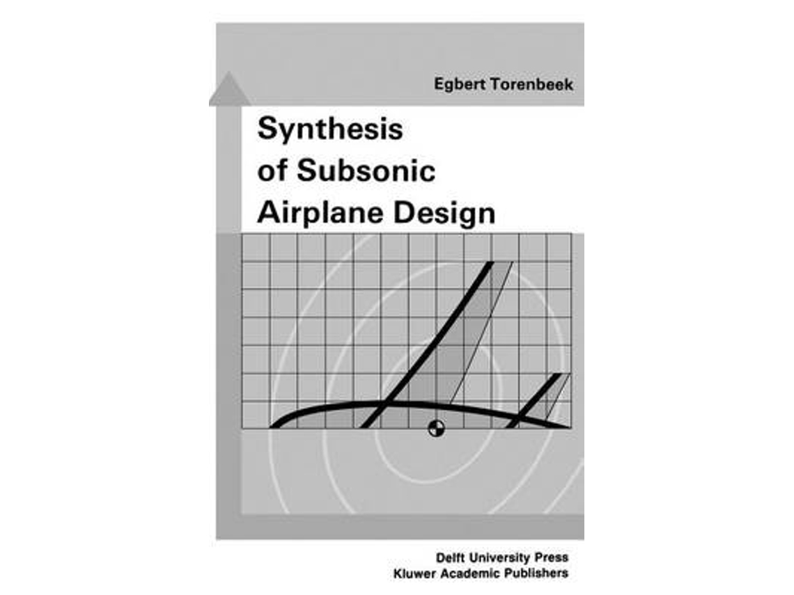 Livro synthesis of subsonic airplane design de e. torenbeek