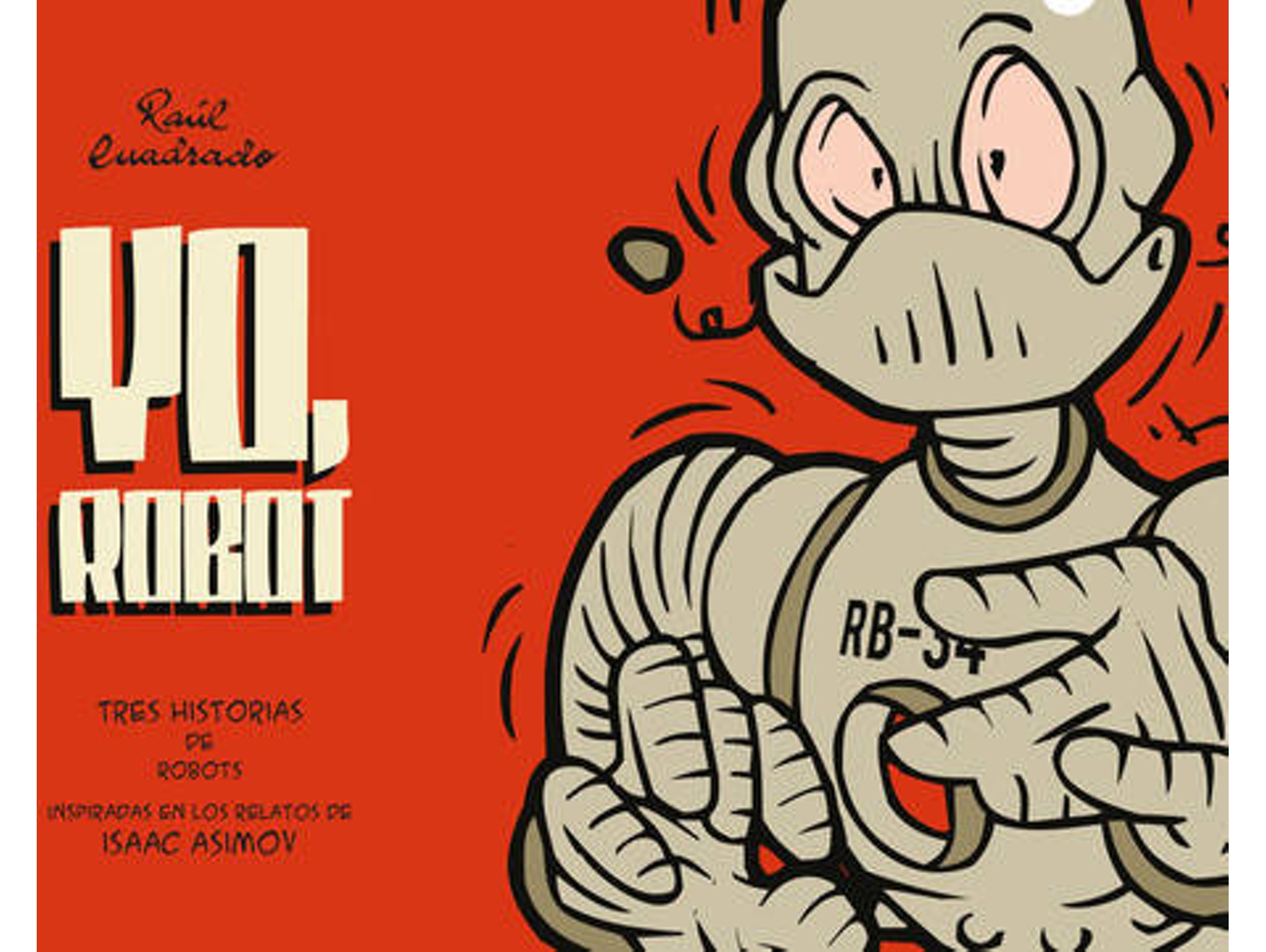 Libro Yo, Robot de Raúl Cuadrado