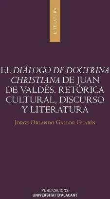 El De Doctrina christiana juan cultural discurso y literatura tapa blanda libro jorge orlando español