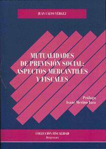 Mutualidades De Social aspectos mercantiles y fiscales tapa blanda libro juan calvo vergez español