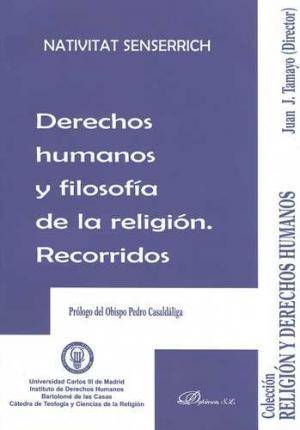 Derechos Humanos Y filosofía la recorridos. del texto praxis denuncia tapa blanda libro filosofia religion. rights and philosophy summary nativitat senserrich