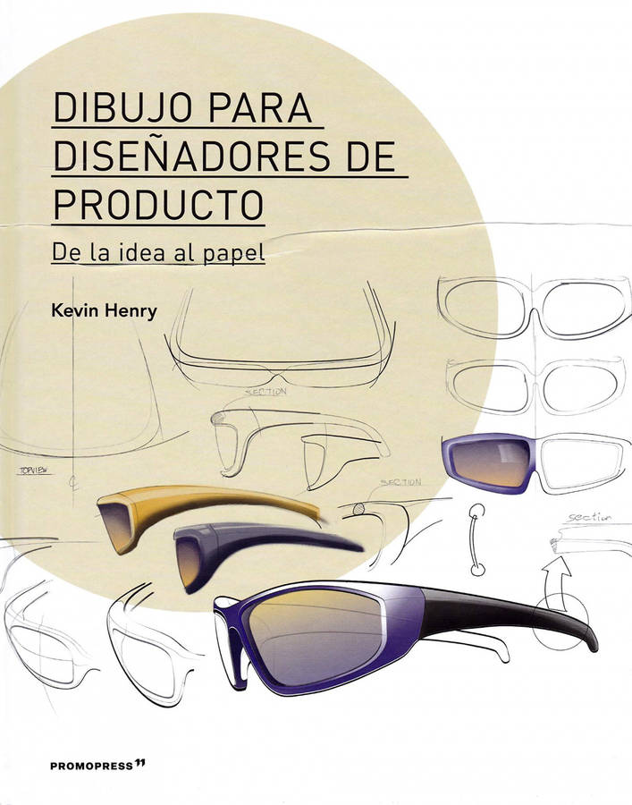 Dibujo Para Diseñadores de producto la idea al papel libro henry kevin español