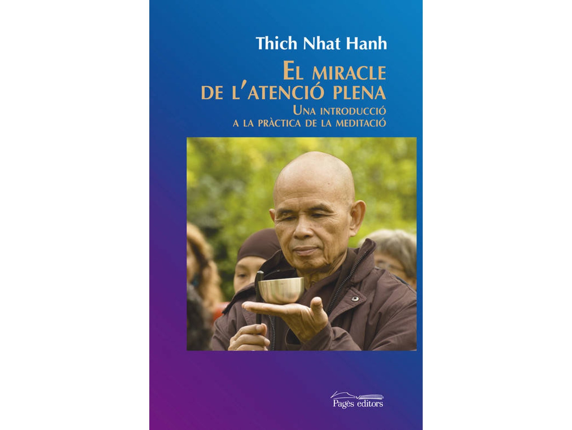 Libro El Miracle De L´Atencio Plena de Thich Nhat Hanh