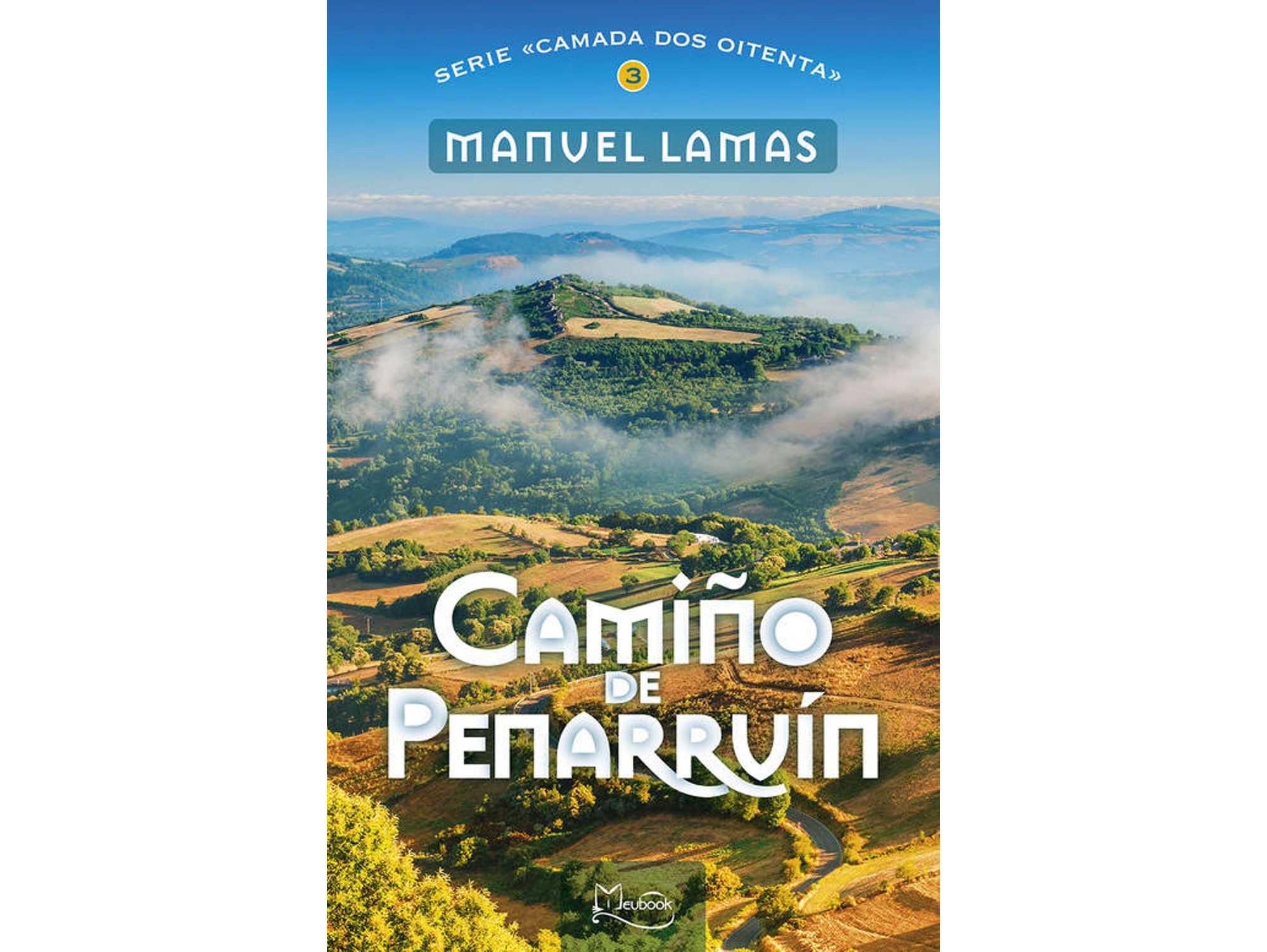 Libro CAMIÑO DE PENARRUIN de Manuel Lamas