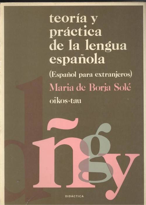 Libro Teoría Y Práctica De La Lengua Española de María De Borja I Solé (Español)