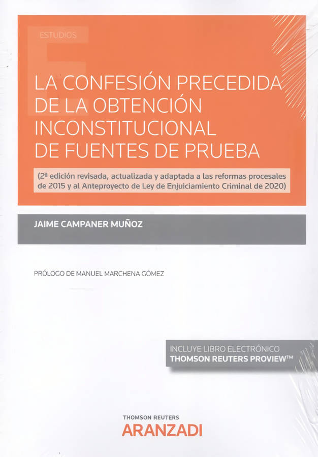 Libro Confesión Precedida De La Obtención Inconstitucional De Fuentes De Prueba, La de Jaime Campaner Muñoz (Español)