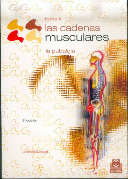 Cadenas Musculares Las tomo iii.la 3 medicina pubalgialas epub libro de busquet