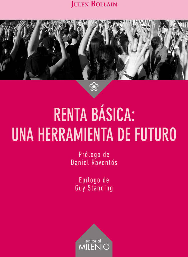 Libro Renta Básica: Una Herramienta De Futuro de Julen Bollain Urbieta (Español)