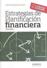 Estrategias De Planificación financiera aplicada 2ª ed. libro alfonso rodriguez sandias español