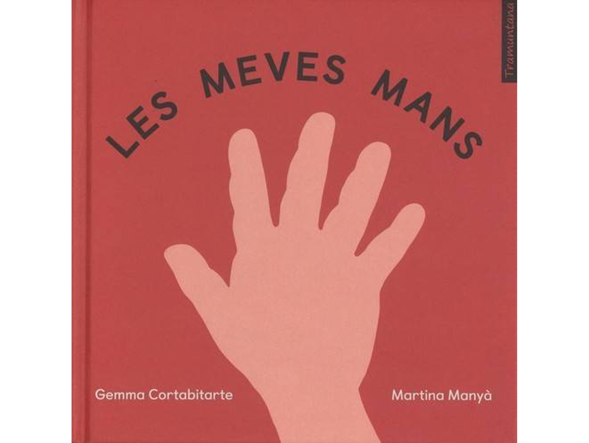 Libro Les Meves Mans de Gemma Manyà Martina Cortabiarte