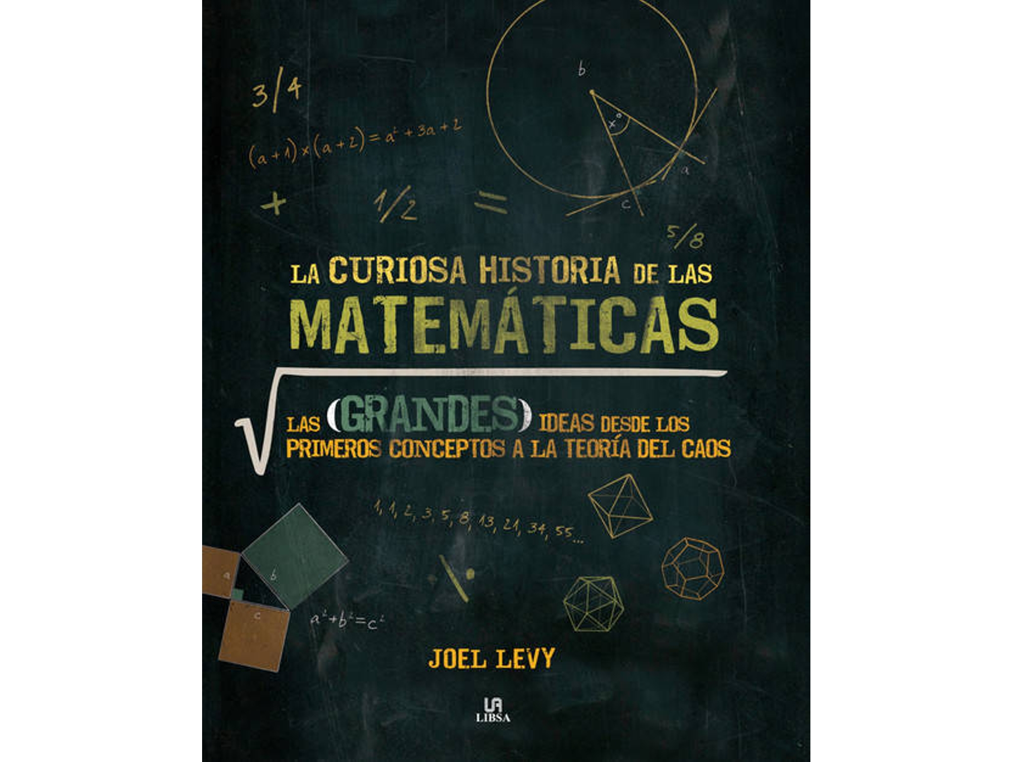 Libro La Curiosa Historia De Las Matematicas de Joel Levy