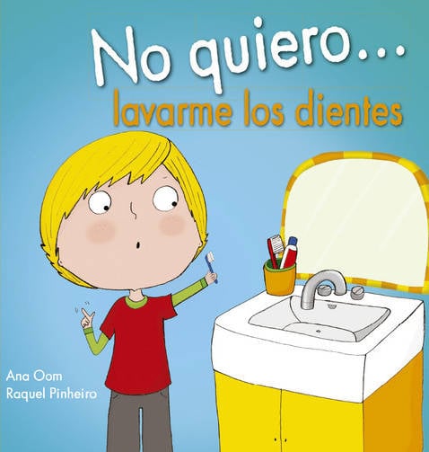 Libro No Quiero... Lavarme Los Dientes de Oom, Ana