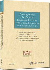 Estudios Sobre Fiscalidad incentivos como instrumento de tapa blanda libro juridicos linguistica joseba amutxategi