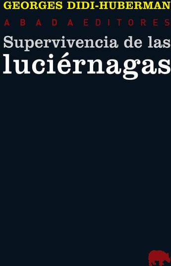 Libro Supervivencia De Las Luciernagas de Georges Didi-Huberman (Español)