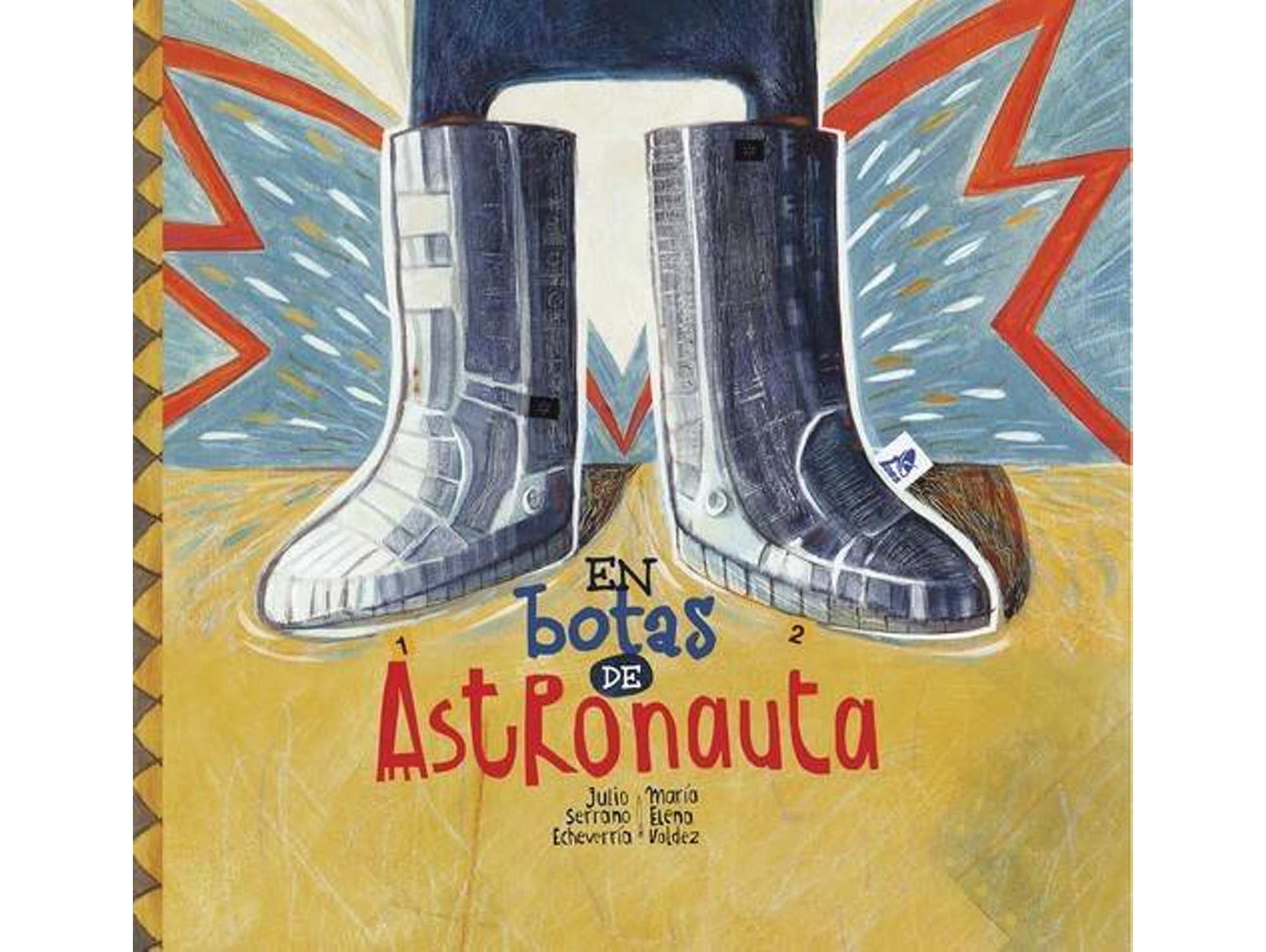 En Botas De astronauta libro julio maría