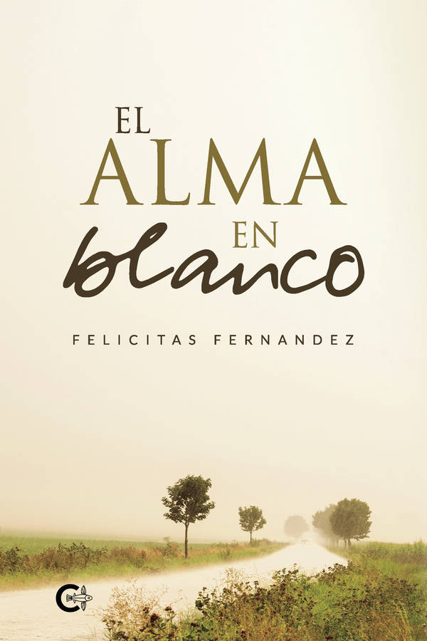 El Alma En blanco tapa blanda libro de felicitas fernandez español 2020