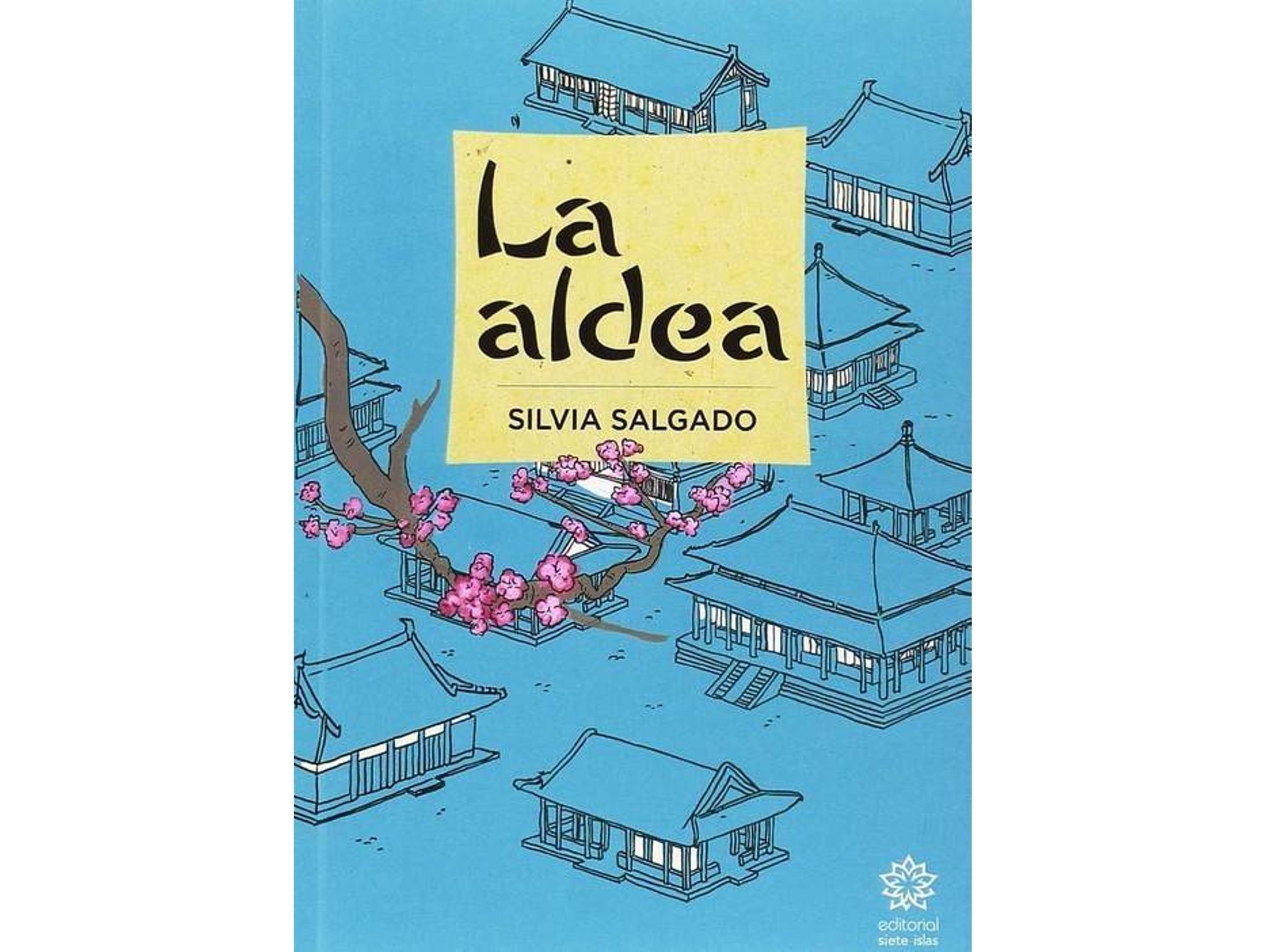 La Aldea Tapa blanda libro