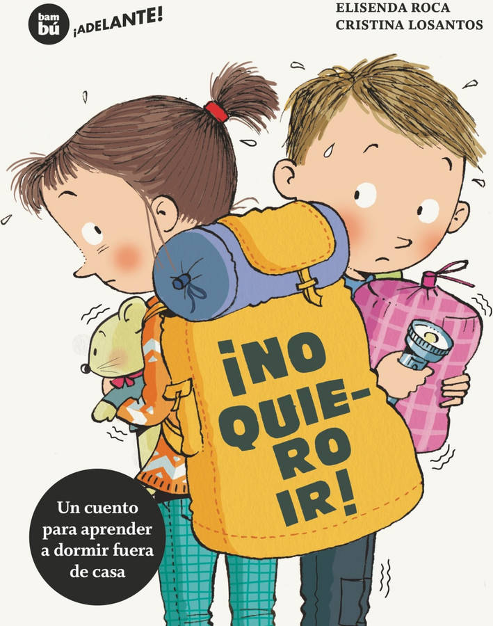 ¡adelante ¡no Quiero ir 29 primeros lectores tapa blanda libro de elisenda roca