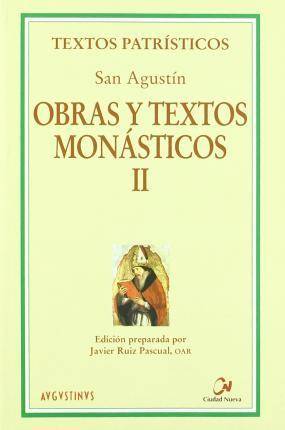 Obras Y Textos ii tapa blanda libro monasticos de hipona español