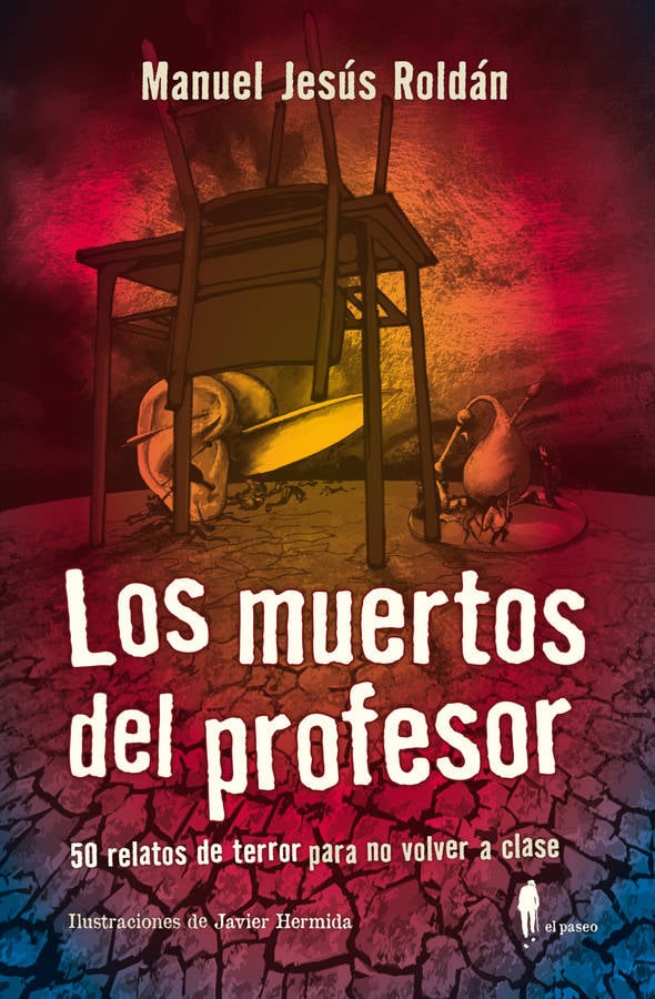 Libro Los Muertos Del Profesor de Manuel Jesús Roldán Salgueiro (Español)