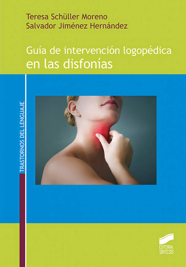 Libro Guía De Intervencio?N Logope?Dica En Las Disfonías de Teresa Schüller Moreno (Español)