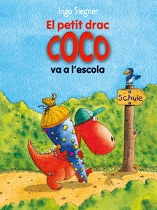 Libro El Petit Drac Coco Va A L'Escola de Ingo Siegner (Catalán)