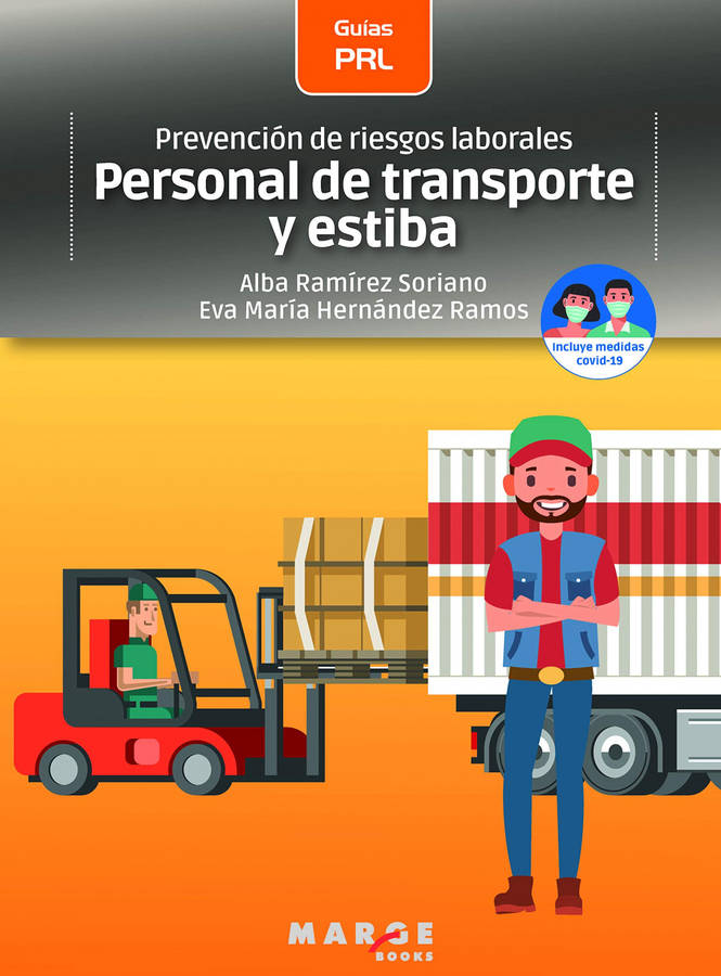 Libro Prevención De Riesgos Laborales: Personal De Transporte Y Estiba de Alba Ramírez Soriano (Español)