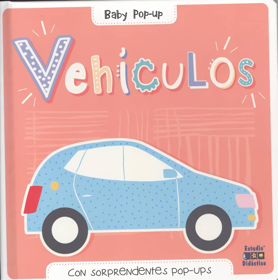 Libro Vehiculos Baby pop up de autores español