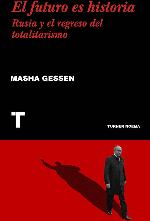 Libro El Futuro Es Historia de Masha Gessen (Español)