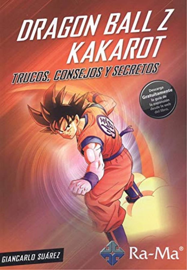 Libro Dragon Ball Z Kakarot de Giancarlo Suzrez (Español)