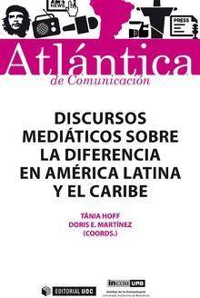 Libro Discursos Mediáticos Sobre La Diferencia En América Latina Y El Caribe de Tânia Hoff (Español)