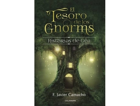 El Tesoro De los gnorms historias gëa tapa blanda libro f. javier camacho español 2017