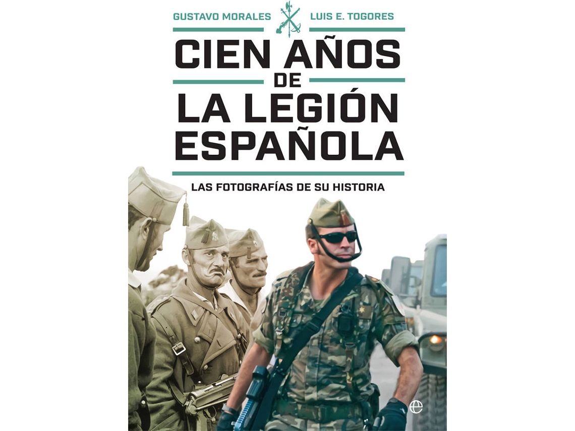  Cien años de la Legión española: Las fotografías de su
